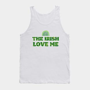 'The Irish Love Me' St. Paddy's Day T-Shirt Tank Top